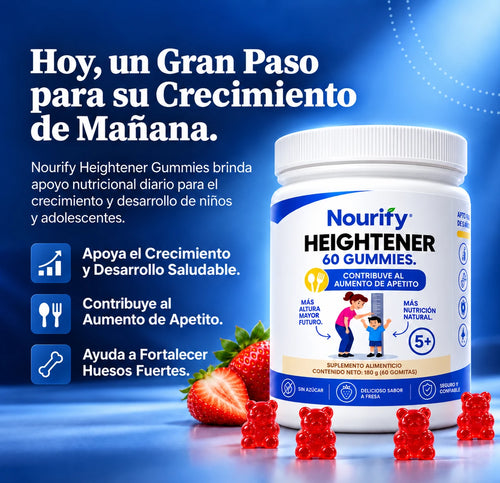 Nourify Heightener Gummies — Su etapa de crecer no dura para siempre